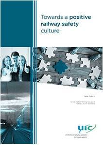 Towards a positive railway safety culture