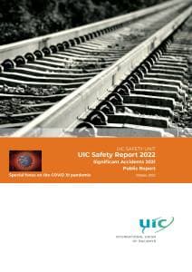 UIC Safety Report 2022 - Significant Accidents 2021 - Public Report