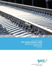 UIC Safety Report 2023 - Significant Accidents 2022 - Public Report