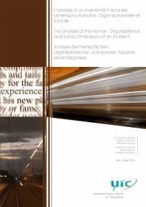The analysis of the Human, Organizational and Social Dimensions of an incident