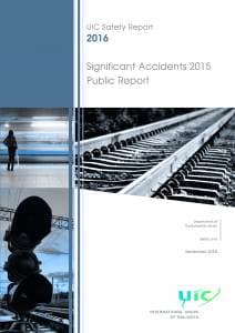 UIC Safety Report 2016 - Significant Accidents 2015 - Public Report